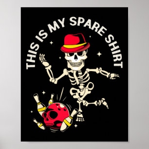 Funny Bowling Design für Männer und Frauen Das ist Poster