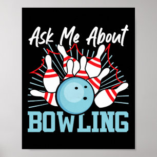 Funny Bowling Fragte mich über Bowling Poster