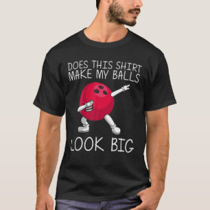 Funny Bowling Geschenk für Männer Frauen Bowler Ga T-Shirt