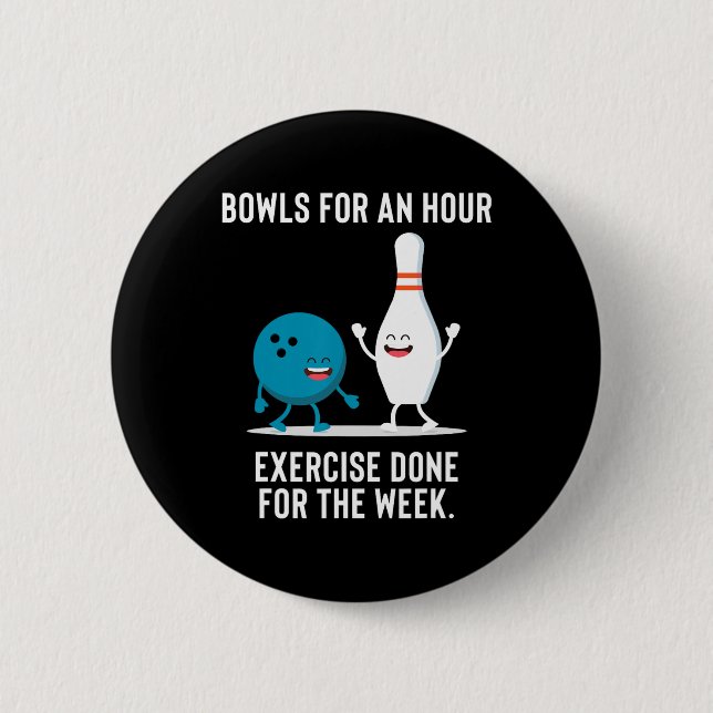Funny Bowling Geschenk für Männer Frauen oder faul Button (Vorderseite)