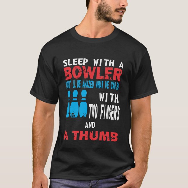 Funny Bowling Gift for Bowler Thumb Tshirts (Vorderseite)