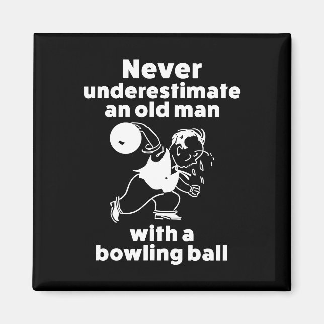 Funny Bowling Gift Shirt für Old Man Vater oder Gr Magnet (Vorne)