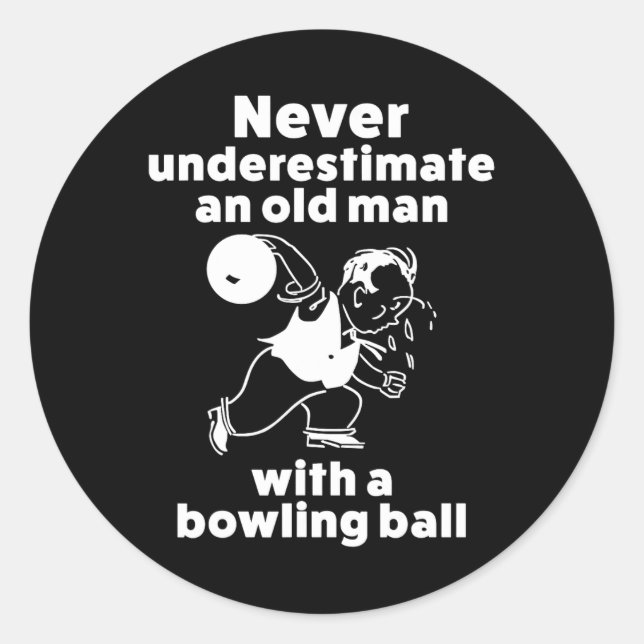 Funny Bowling Gift Shirt für Old Man Vater oder Gr Runder Aufkleber (Vorderseite)
