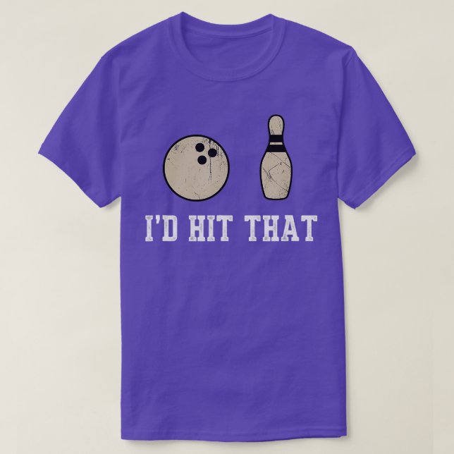 Funny Bowling Gift Shirt-ID getroffen, dass Zitat  T-Shirt (Design vorne)