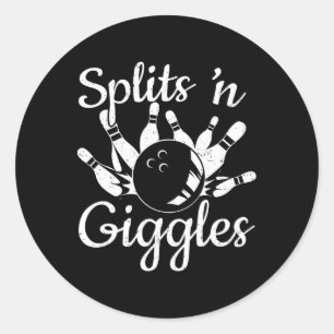 Funny Bowling Gifts - Splits N Giggles Runder Aufkleber