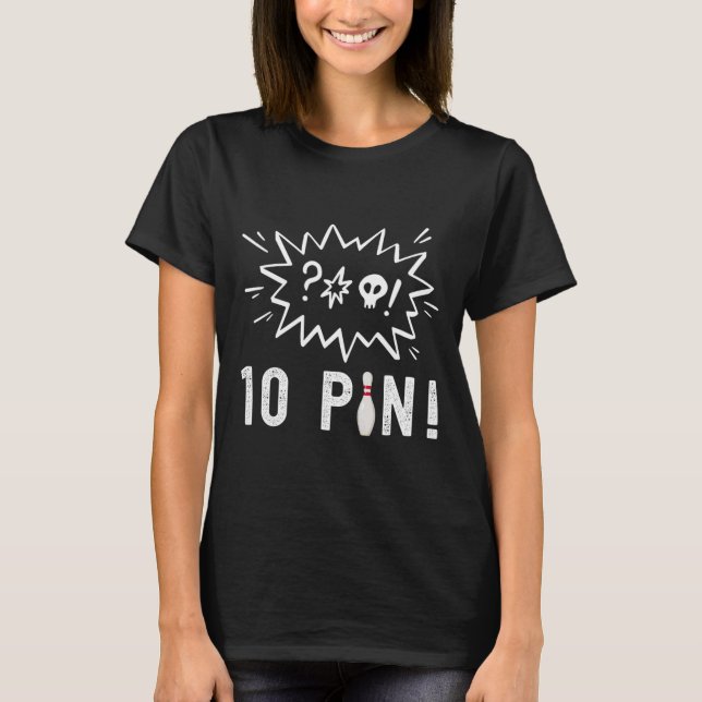 Funny Bowling I Hass Die zehn Button Bowling T-Shirt (Vorderseite)
