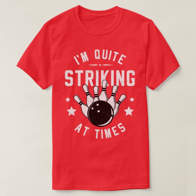 Funny Bowling ist ziemlich beeindruckend bei Times T-Shirt (Design vorne)