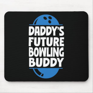 Funny Bowling Kleinkind Daddy's Future Bowling Bud Mousepad