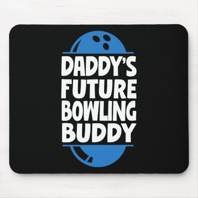Funny Bowling Kleinkind Daddy's Future Bowling Bud Mousepad (Vorne)