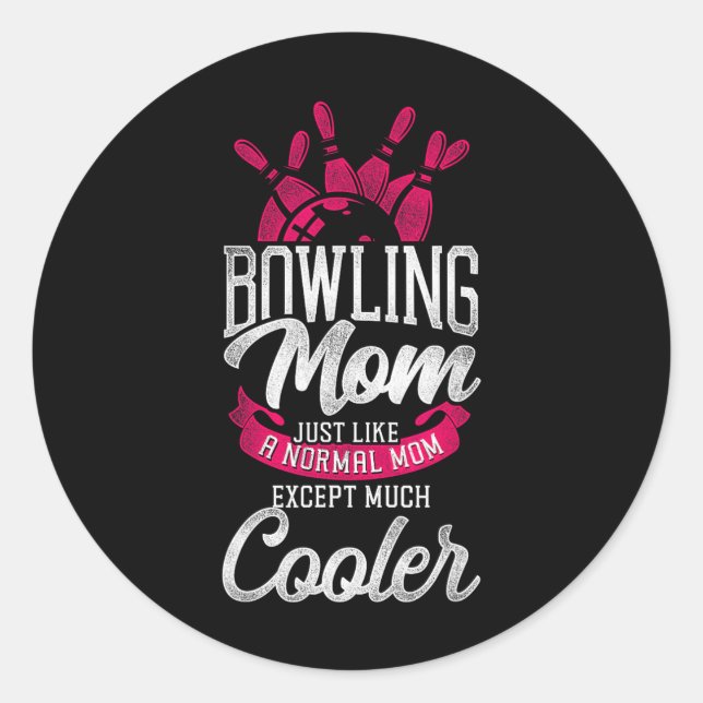 Funny Bowling Mama Bowling Mama wie ein normaler m Runder Aufkleber (Vorderseite)