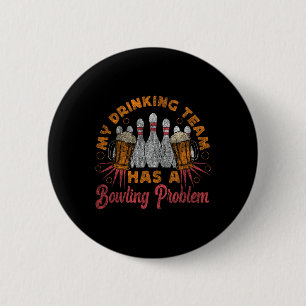 Funny Bowling mein Trinkteam hat ein Bowling-Probl Button