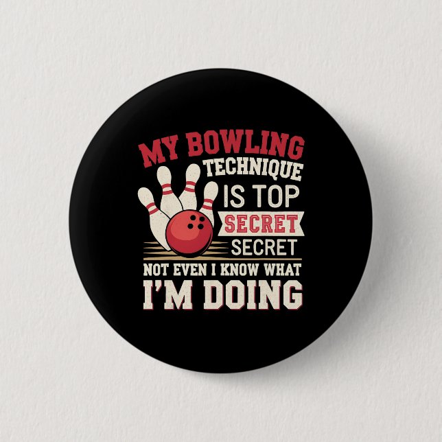 Funny Bowling Meine Bowling Technik ist oberstes G Button (Vorderseite)
