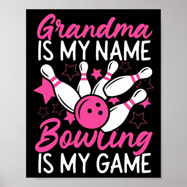 Funny Bowling Oma Oma ist mein Name Bowling I Poster (Vorne)