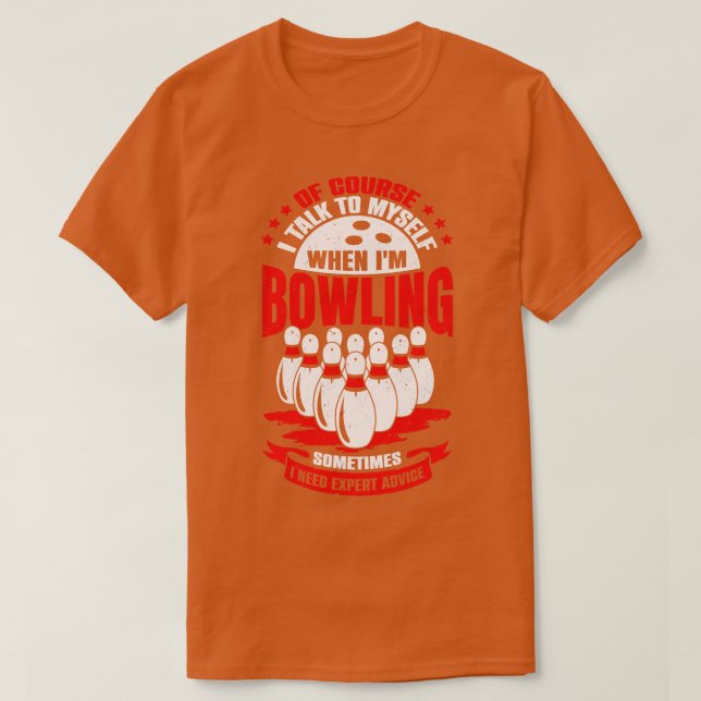 Funny Bowling Player Game Sport Bowler Geschenk T-Shirt (Design vorne)