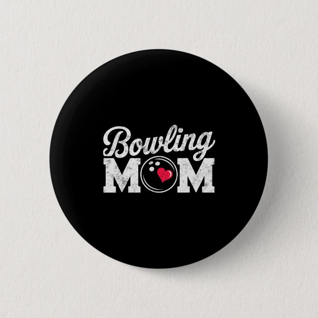 Funny Bowling Player Mom Bowl Mother Bowler #bowli Button (Vorderseite)