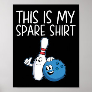 Funny Bowling Prestige für Männer Frauen Cool Bowl Poster