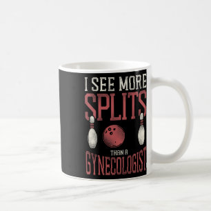 Funny Bowling Pun Adult Humor Ich sehe mehr Splitt Kaffeetasse
