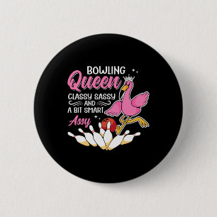 Funny Bowling Queen Cly Sy und ein bisschen clever Button