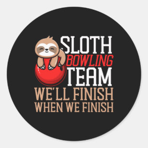 Funny Bowling Sloth Sloth Bowling Team Wir werden Runder Aufkleber