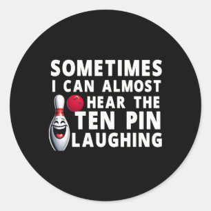 Funny Bowling Spaß Ich kann hören, das zehn Button Runder Aufkleber