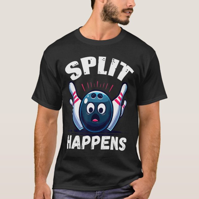 Funny Bowling Split Happens 1 T-Shirt (Vorderseite)