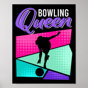 Funny Bowling Sprichwort Bowling Queen Women Bowle Poster