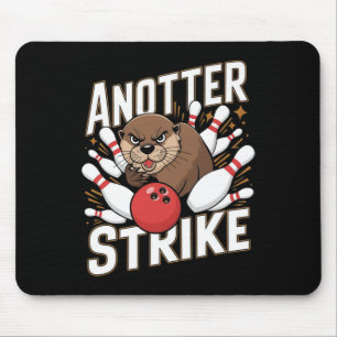 Funny Bowling Strike Pun - Anotter Strike Otter Mousepad