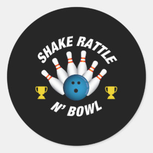 Funny Bowling T Shirt schütteln Rattle N' Bowl Runder Aufkleber