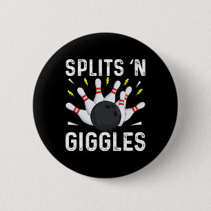 Funny Bowling Team Splits n Giggles 1 Button