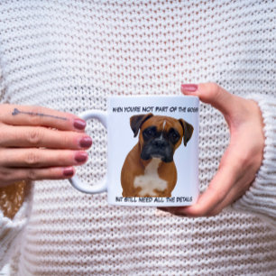 Funny Boxer Dog nicht in der Klatsche, aber brauch Kaffeetasse
