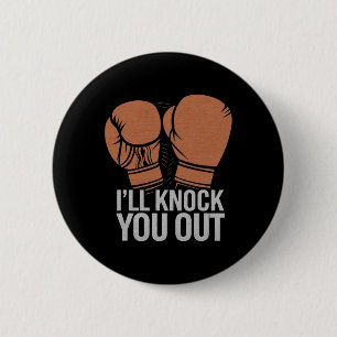 Funny Boxer klopfen Sie aus Boxhandschuhen ich wei Button