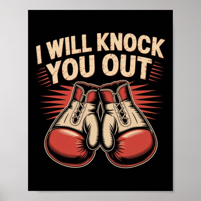 Funny Boxer klopfen Sie aus Boxhandschuhen ich wei Poster (Vorne)