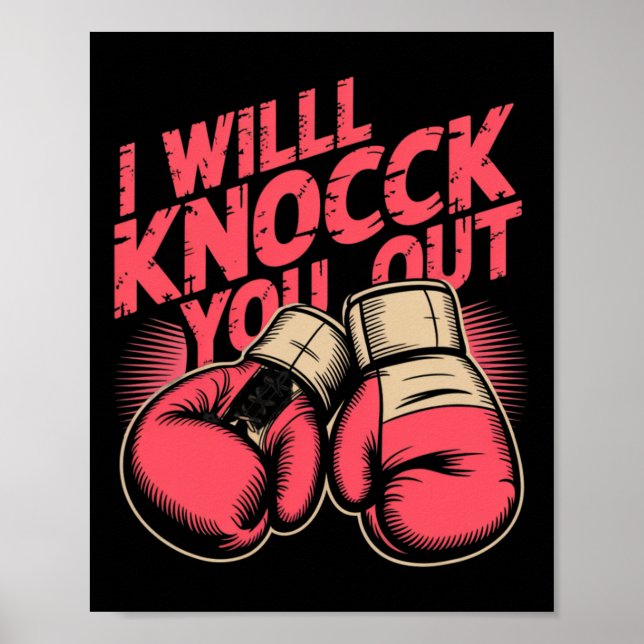 Funny Boxer klopfen Sie aus Boxhandschuhen ich wei Poster (Vorne)