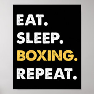 Funny Boxing Apparel Eat Sleep Boxing Wiederholung Poster