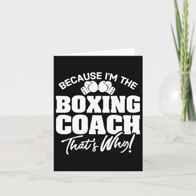 Funny Boxing Coach Geschenk - Das ist der Grund! Karte (Vorderseite)