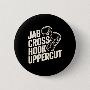 Funny Boxing Gym Jab Cross Hook Uppercut für Fraue Button