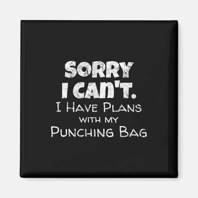 Funny Boxing Quote Design - Punching Bag Boxer Mem Magnet (Vorne)