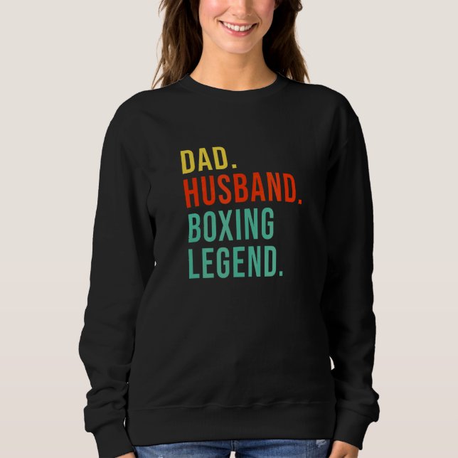 Funny Boxing Vater Ehemann Legend Cool Men Vater Sweatshirt (Vorderseite)