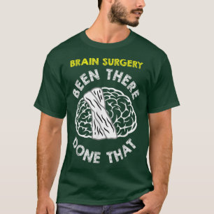 Funny Brain Operation Gut Erholung Meme Geschenk T-Shirt