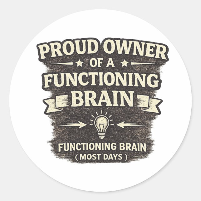 Funny Brain Owner Quote Sarcastic Humor Sticker (Vorderseite)