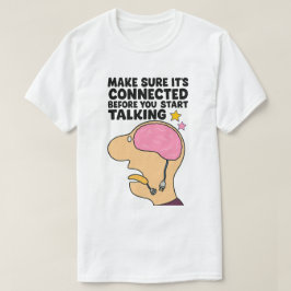 "Funny Brain with Disconnection Wire - Denken Sie  T-Shirt