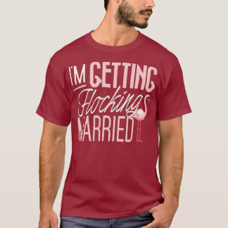 Funny Brautparty Fiancee bekommt Flocken T-Shirt