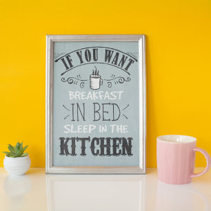Funny Breakfast in Bed Typografy Zitat Küche Poster