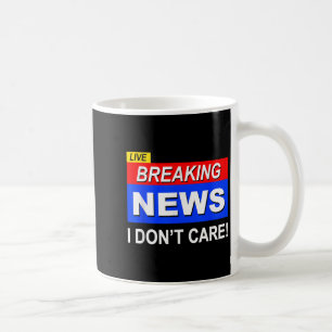 Funny Breaking News Ich mag Sarcasm Sarcastic nich Kaffeetasse