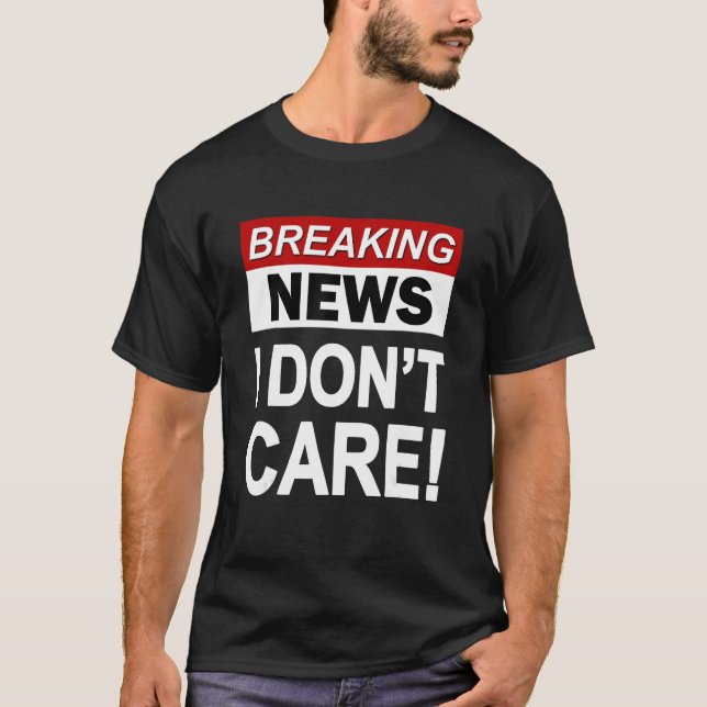 Funny Breaking News Ich mag Sarcasm Sarcastic nich T-Shirt (Vorderseite)