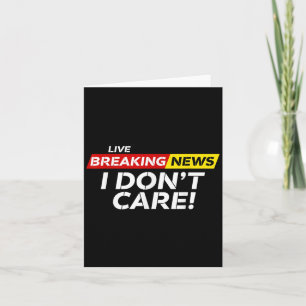 Funny Breaking News Ich mag Spaß Sarcastic nicht Karte