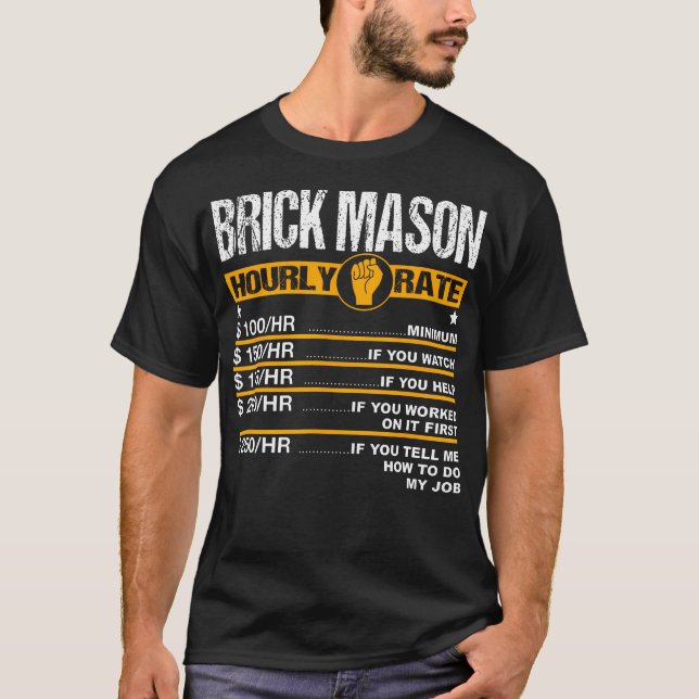 Funny Brick Mason Stundensatz Bricklayer Labour Ra T-Shirt (Vorderseite)