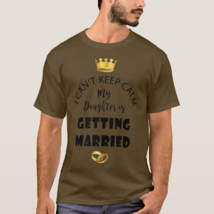 Funny Bride Bridal Daughters Bridal Mama Verlobung T-Shirt