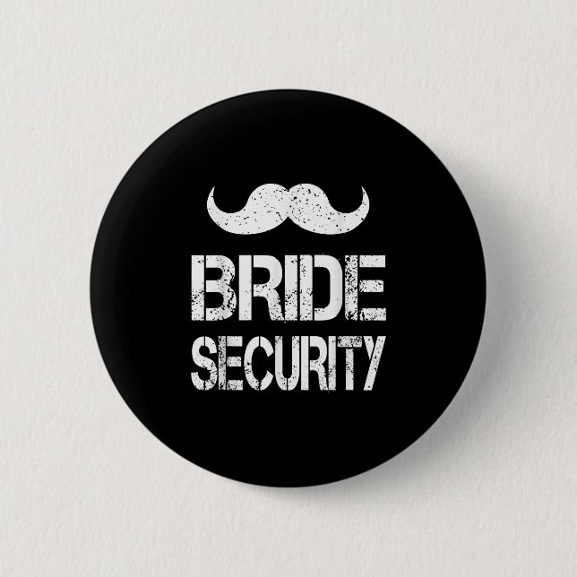 Funny Bride Security Kids Wedding Party Bacheloret Button (Vorderseite)