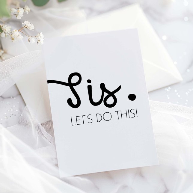 Funny Bridesmaid / Vorschlag für eine Trauzeugin Einladung (Funny Bridesmaid Proposal Card Sis. Let's Do This!)